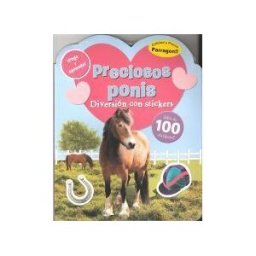 PARRAGON Preciosos Ponis. Diversion Con Stickers