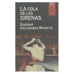 Arola Editors S.L. La Cola De Las Sirenas