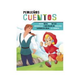 Editorial LIBSA, S.A. Alicia En El País De Las Maravillas, Los Viajes De Gulliver, Caperucita Roja Y La Sirenita