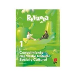 EDICIONES SM Conocimiento Del Medio Natural, Social Y Cultural. 1 Primaria. Revuela. Andalucía