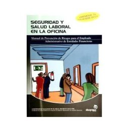 Ideaspropias Editorial Seguridad Y Salud Laboral En La Oficina