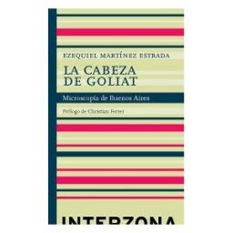 Interzona La Cabeza De Goliat . Microscopía De Buenos Aires