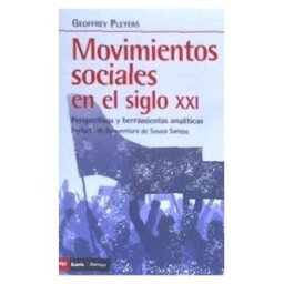 Icaria editorial Movimientos Sociales En El Siglo Xxi: Perspectivas Y Herramientas Analíticas