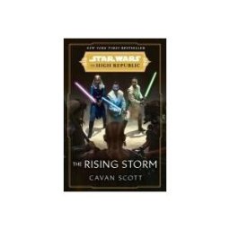 Random House Worlds Star Wars: The Rising Storm (the High Republic)