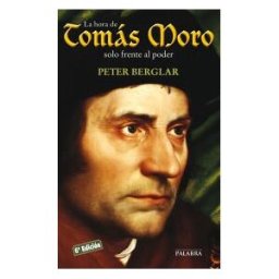 Ediciones Palabra, S.A. La Hora De Tomás Moro