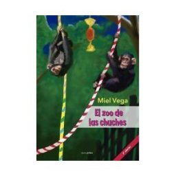 Editorial ópera Prima S.L. El Zoo De Las Chuches