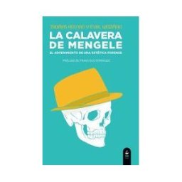 Sans Soleil Ediciones La Calavera De Mengele