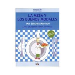 Brief Ediciones La Mesa Y Los Buenos Modales. Libro Del Profesor