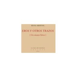 Ediciones de la Isla de Siltolá, S.L. Eros Y Otros Trazos