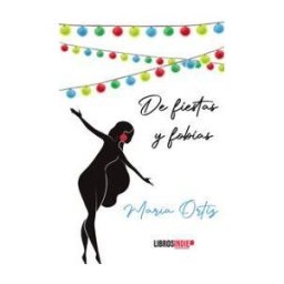 Libros Indie De Fiestas Y Fobias