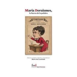Fundación María Deraismes Maria Deraismes, La Fuerza De La Palabra
