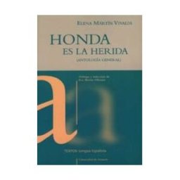 Editorial Universidad de Granada Honda Es La Herida (antología General)