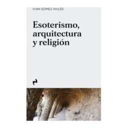 Asimetricas Editorial Esoterismo, Arquitectura Y Religión