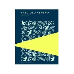 Trotalibros Editorial Precioso Veneno