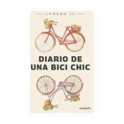 Autografía Diario De Una Bici Chic