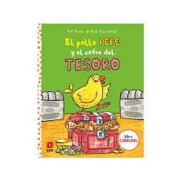 EDICIONES SM El Pollo Pepe Y El Cofre Del Tesoro
