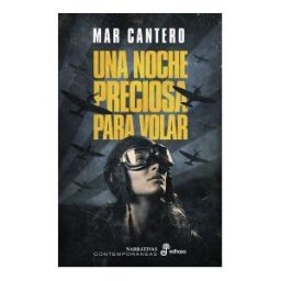 Editora y Distribuidora Hispano Americana, S.A. Una Noche Preciosa Para Volar