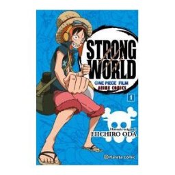Planeta DeAgostini Cómics One Piece Strong World 01