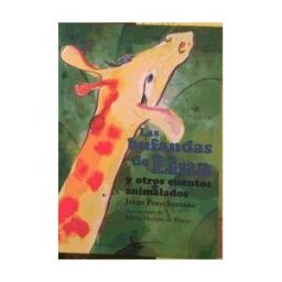 Ediciones Endymion Las Bufandas De Lina Y Otros Cuentos Animalados