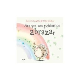 Algar libros S.L.U. Ata Que Nos Poidamos Abrazar