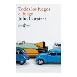 Editora y Distribuidora Hispano Americana, S.A. (EDHASA) Todos Los Fuegos, El Fuego