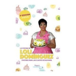 Platero Editorial La Cocina De Loli Domínguez: Postres Para Las Cuatro Estaciones