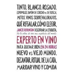 Planeta Gastro Experto En Vino En 24 Horas