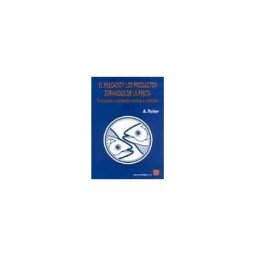Editorial Acribia, S.A. El Pescado Y Los Productos Derivados De La Pesca. Composición, Propiedades Nutritivas Y Estabilidad