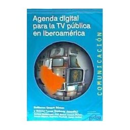 GEDISA EDITORIAL Agenda Digital Para La Tv Pública En Iberoamérica