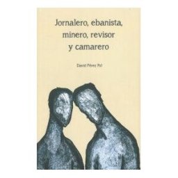 Kit-book Servicios Eeditoriales, S.C.P. Jornalero,ebanista,minero,revisor Y Camarero