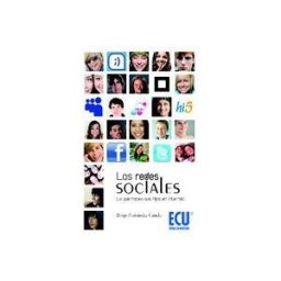 Editorial Club Universitario Las Redes Sociales. Lo Que Hacen Sus Hijos En Internet