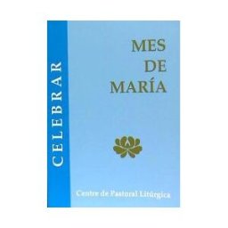 Centre de Pastoral Litúrgica Mes De María
