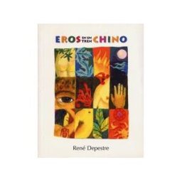 Ediciones Barataria Eros En Un Tren Chino
