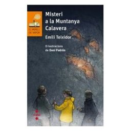 Editorial Crulla, S.A Misteri A La Muntanya Calavera