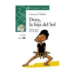 Anaya Educación Dora, La Hija Del Sol