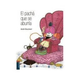 Editorial Luis Vives (Edelvives) El Pachá Que Se Aburría