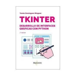 Marcombo Tkinter. Desarrollo De Interfaces Gráficas Con Python 2. Edición