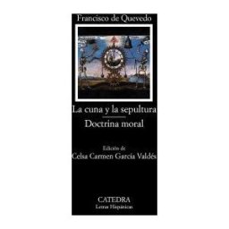 Ediciones Cátedra La Cuna Y La Sepultura