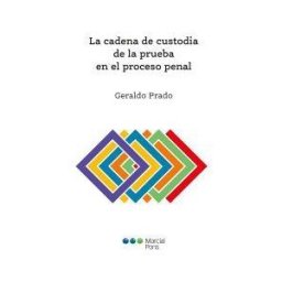 Marcial Pons, Ediciones Jurídicas y Sociales La Cadena De Custodia De La Prueba En El Proceso Penal