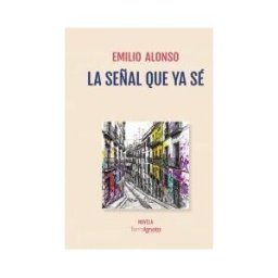 Terra Ignota Ediciones La Señal Que Ya Sé
