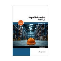 Ediciones Paraninfo, S.A Seguridad Y Salud