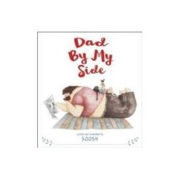 LITTLE BROWN CO INC Dad By My Side