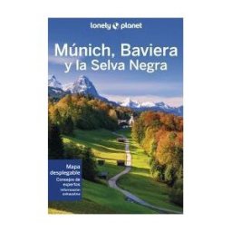 GeoPlaneta Múnich, Baviera Y La Selva Negra 4