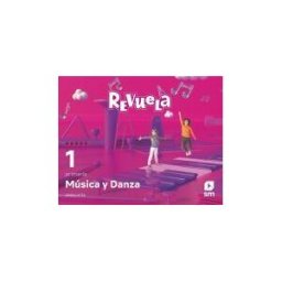 Fundación Santa María-Ediciones SM Música Y Danza. 1 Primaria. Revuela. Andalucía
