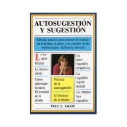 Editorial Iberia, S.A. 419. Autosugestion Y Sugestion. Rca.
