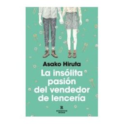 Reservoir Books La Insólita Pasión Del Vendedor De Lencería
