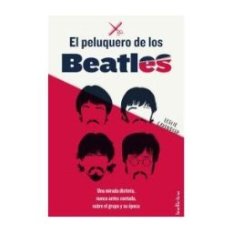 Indicios El Peluquero De Los Beatles / The Cutting Edge