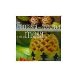 Editorial El Drac, S.L. El Libro De Fantasía En La Cocina Y En La Mesa