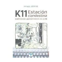 Rúbrica Editorial K11. Estación Clandestina