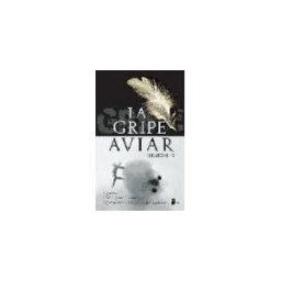 Editorial Sirio La Gripe Aviar